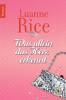 Was allein das Herz erkennt - Luanne Rice