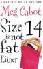 Size 14 is not fat Either. Schwer verliebt, englische Ausgabe - Meg Cabot