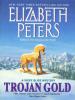 Trojan Gold - Elizabeth Peters