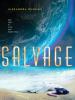 Salvage - Alexandra Duncan