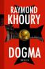 Dogma - Raymond Khoury