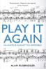 Play it Again - Alan Rusbridger