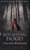 Red Riding Hood - Unter dem Wolfsmond - Sarah Blakley-Cartwright, David Leslie Johnson