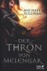 Der Thron von Melengar - Michael J. Sullivan