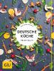 Deutsche Küche neu entdeckt! - Matthias F. Mangold
