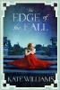 The Edge of the Fall - Kate Williams