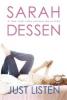 Just Listen, English edition - Sarah Dessen