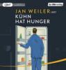 Kühn hat Hunger, 1 Audio, - Jan Weiler