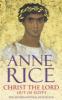 Christ The Lord - Anne Rice
