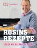 Rosins Rezepte - Frank Rosin
