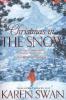 Christmas in the Snow - Karen Swan