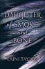 Daughter of Smoke and Bone. Daughter of Smoke and Bone - Zwischen den Welten, englische Ausgabe - Laini Taylor