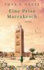 Eine Prise Marrakesch - Thea C. Grefe