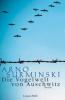 Die Vogelwelt von Auschwitz - Arno Surminski