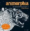 Animorphia - Phantastische Tiermotive - Kerby Rosanes