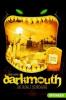 Darkmouth 4. Die dunkle Bedrohung - Shane Hegarty
