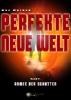 Perfekte neue Welt - Max Werdau