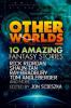 Other Worlds (feat. stories by Rick Riordan, Shaun Tan, Tom Angleberger, Ray Bradbury and more) - Various