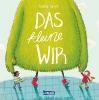 Das kleine WIR - Daniela Kunkel