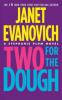 Two for the Dough - Janet Evanovich