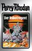 Perry Rhodan 6: Der Robotregent (Silberband) - Kurt Mahr, Clark Darlton, K. H. Scheer, Kurt Brand