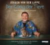 Der König der Tiere, 2 Audio-CDs - Jürgen von der Lippe