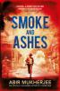 Smoke and Ashes - Abir Mukherjee