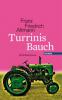 Turrinis Bauch - Franz Friedrich Altmann