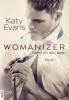 Womanizer - Wenn ich dich liebe - Katy Evans