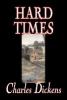 Hard Times by Charles Dickens, Fiction, Classics - Charles Dickens