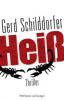 Heiß - Gerd Schilddorfer