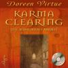 Karma Clearing, m. Audio-CD - Doreen Virtue