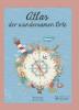 Atlas der wundersamen Orte - Mia Cassany, Ana de Lima