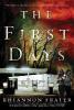 The First Days (as the World Dies, Book One) - Rhiannon Frater