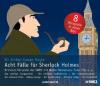 Acht Fälle für Sherlock Holmes - Arthur Conan Doyle