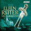 Elfenritter (02): Die Albenmark - Bernhard Hennen