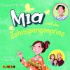 Mia 09 und der Zahnspangenprinz - Susanne Fülscher