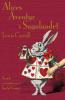 Alices Äventyr i Sagolandet - Lewis Carroll, John Tenniel