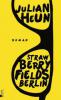 Strawberry Fields Berlin - Julian Heun
