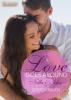 Love goes around - Nella und John. Erotischer Liebesroman - Jessica Raven