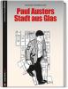 Paul Austers Stadt aus Glas - Paul Karasik, David Mazzucchelli