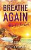 Breathe Again - Melanie Huemer