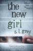 The New Girl - S. L. Grey