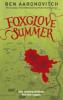 Foxglove Summer - Ben Aaronovitch