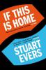 If This Is Home - Stuart Evers