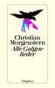 Alle Galgenlieder - Christian Morgenstern