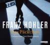Das Päckchen, 5 Audio-CDs - Franz Hohler