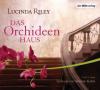 Das Orchideenhaus, 6 Audio-CDs - Lucinda Riley