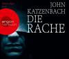 Die Rache, 6 Audio-CDs - John Katzenbach
