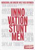 Innovation Stuntmen - Stefan Scheer, Tim Turiak